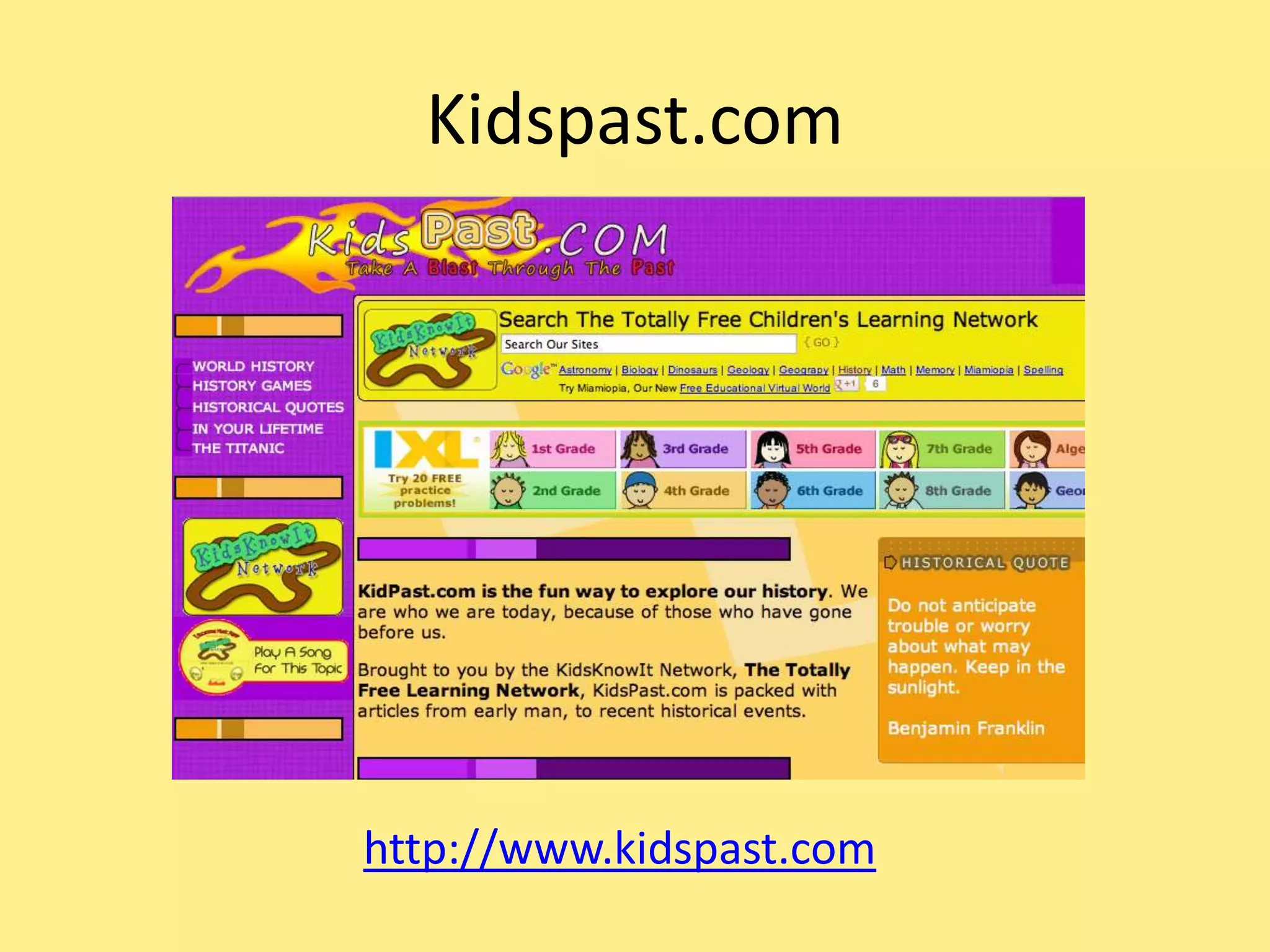 Kidspast.com
http://www.kidspast.com
 