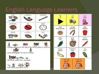 English Language Learners
 
