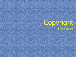 Copyright The Basics 