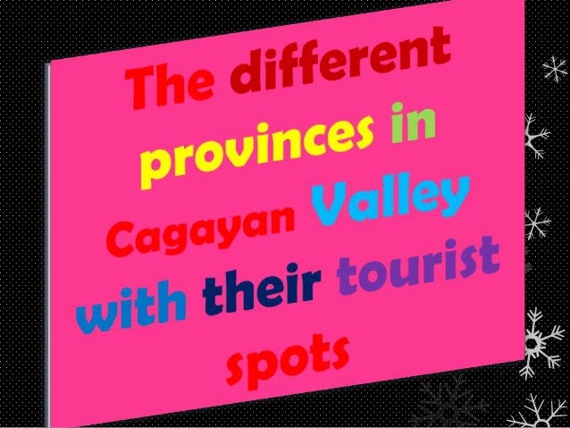 Tourist Spot In Region 2 Tourist Spot In Region 2