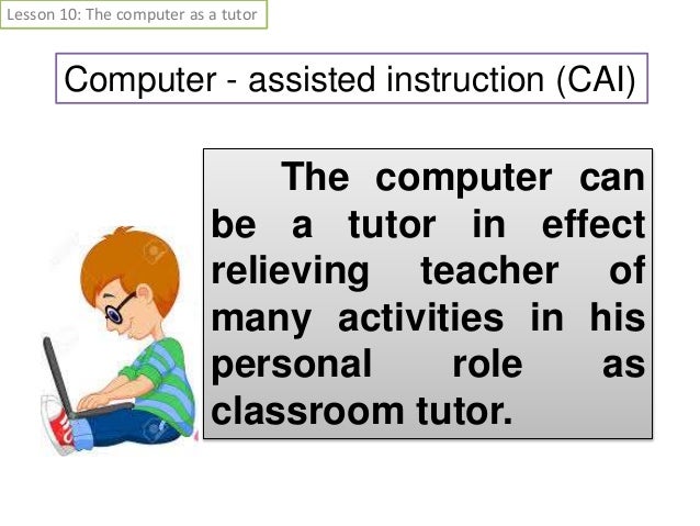 Computer as a Tutor