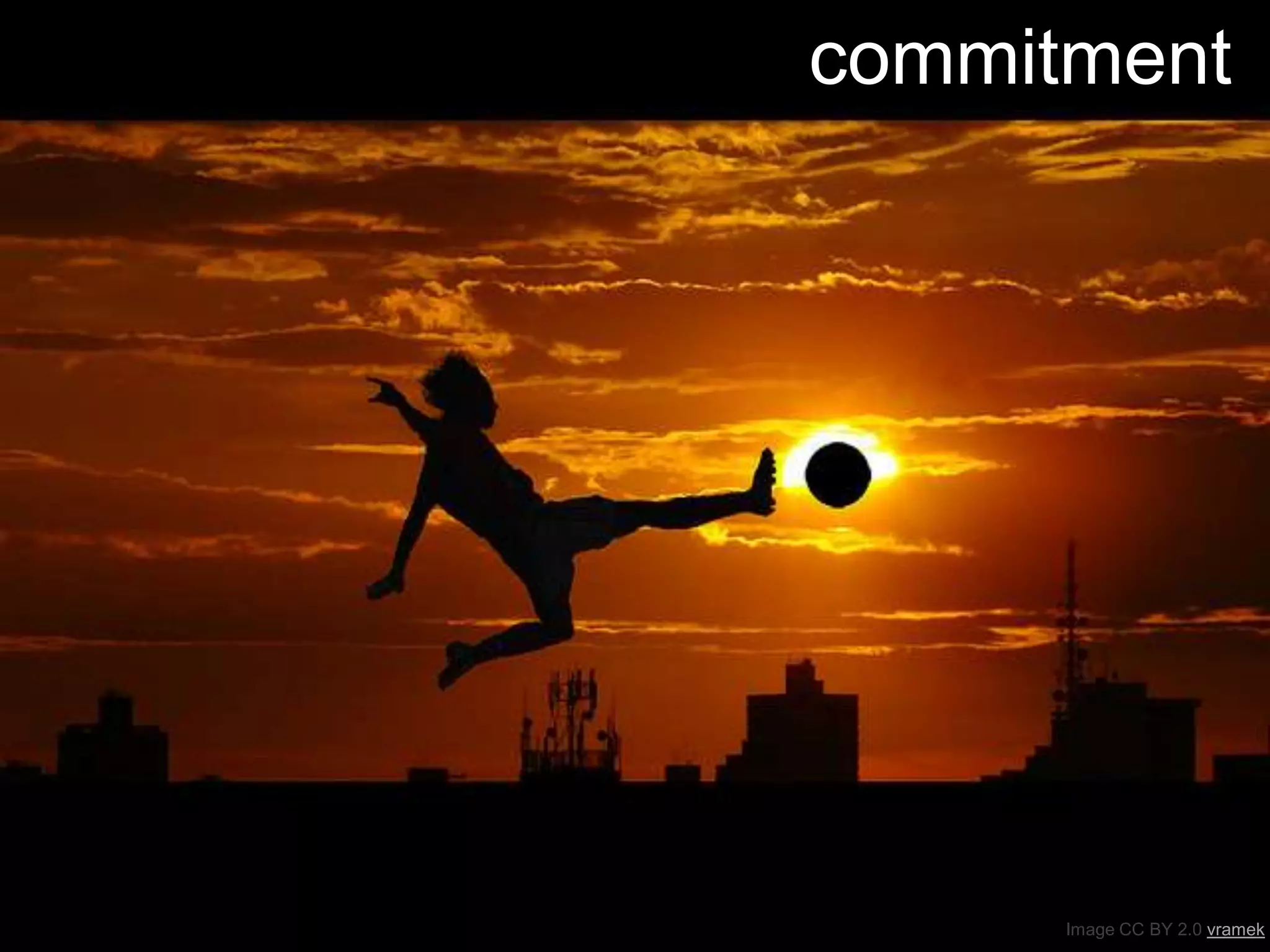 commitment
Image CC BY 2.0 vramek
 
