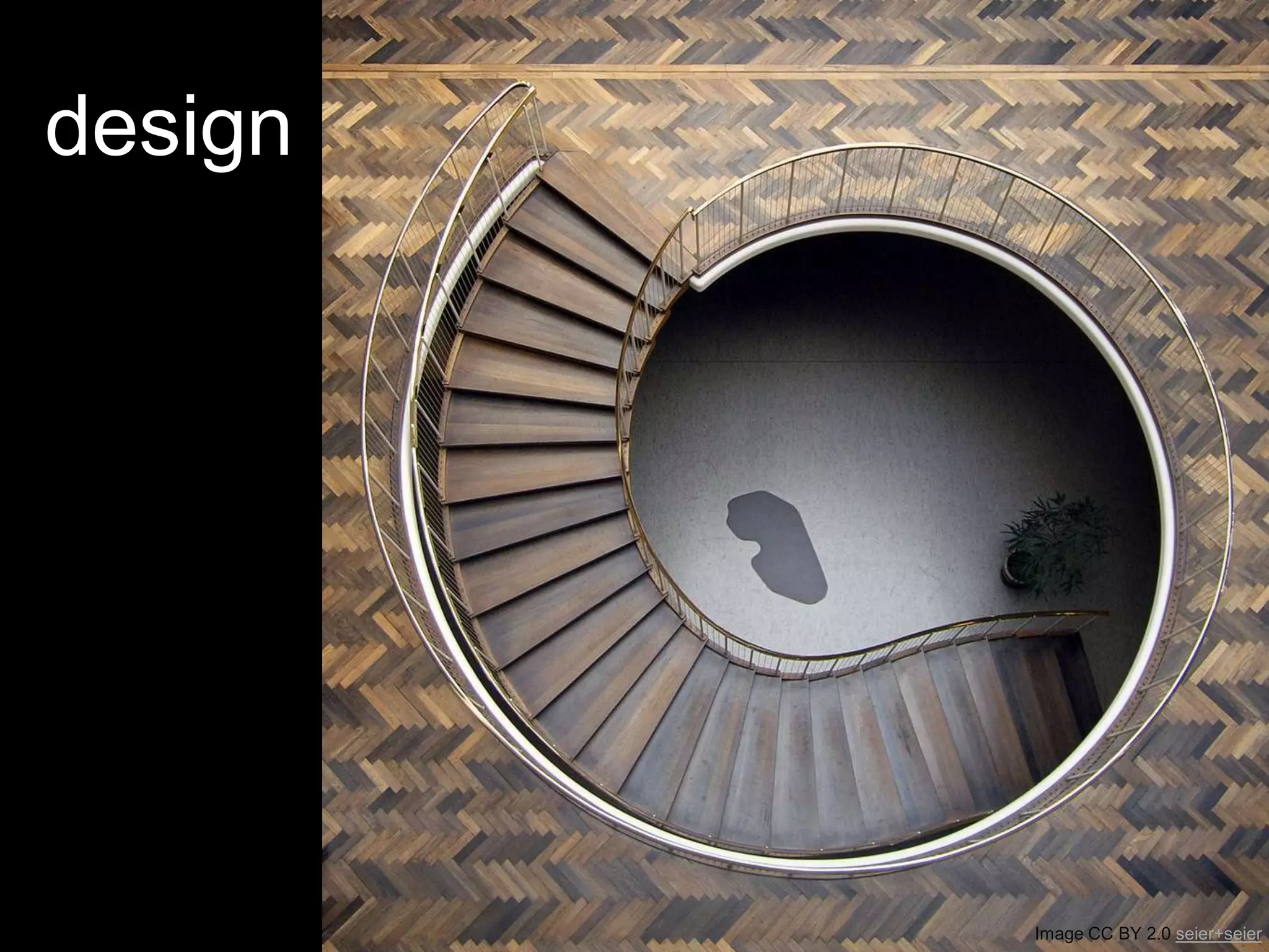 design
Image CC BY 2.0 seier+seier
 