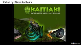 Kaitiaki by I Game And Learn
 