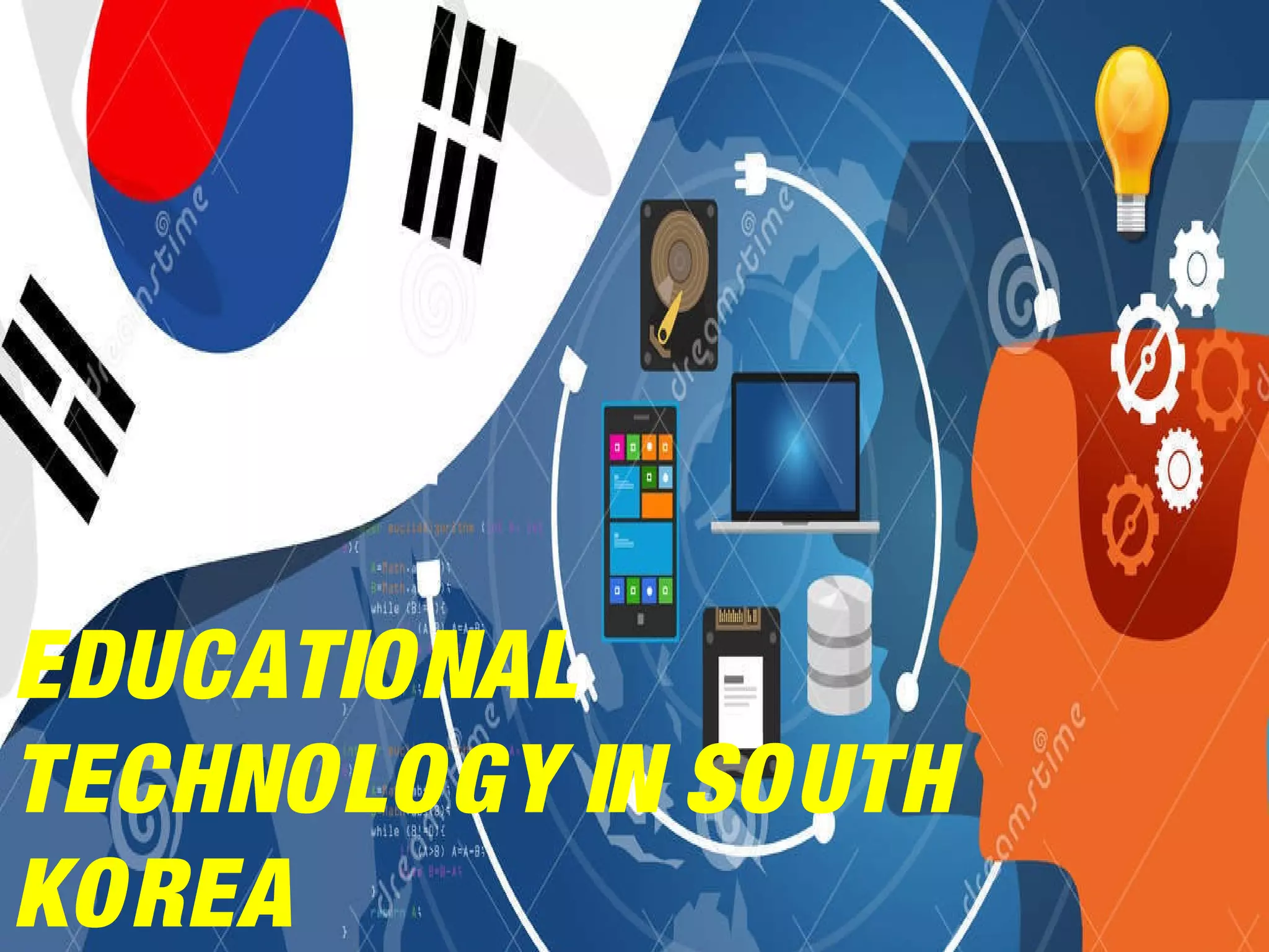 Educational Technology in South Korea | PPT