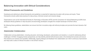EdTech Ethics Balancing Innovation with Privacy and Equity | PPT