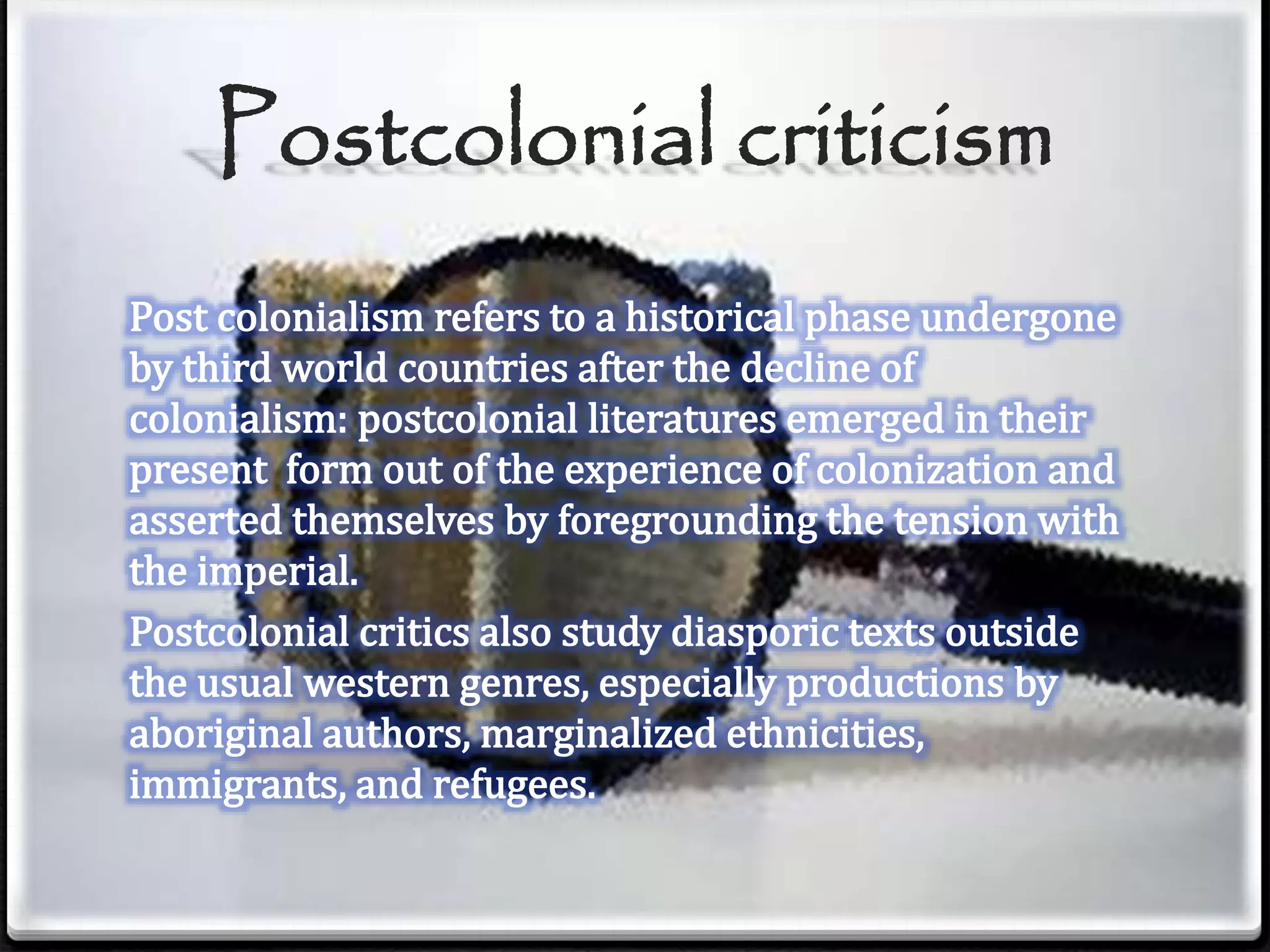 Postcolonial criticism
 