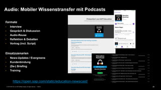 28PUBLIC© 2019 SAP SE or an SAP affiliate company. All rights reserved. ǀ
Formate
• Interview
• Gespräch & Diskussion
• Au...