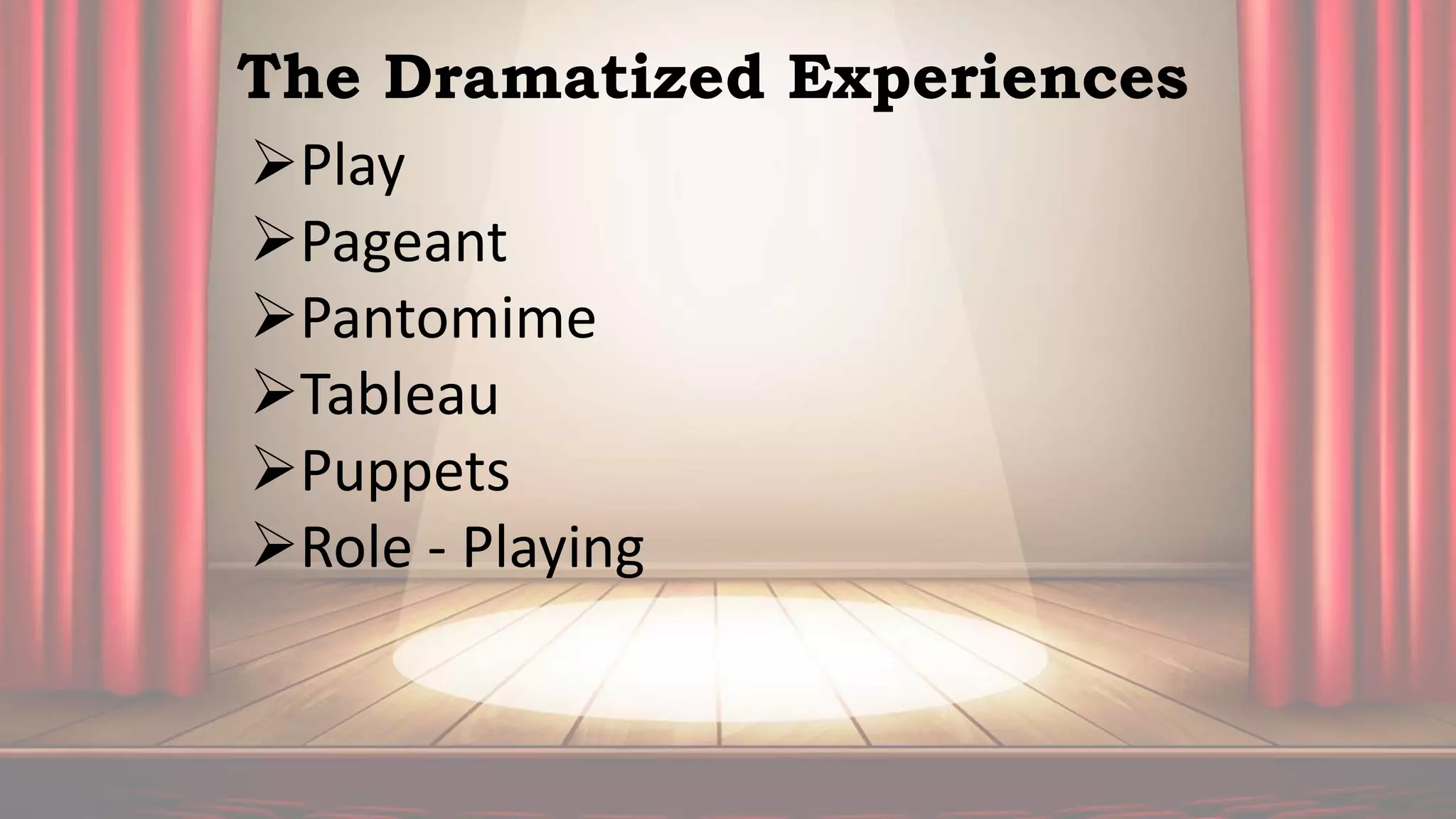 ED TECH I - Teaching with Dramatized Experiences | PPTX