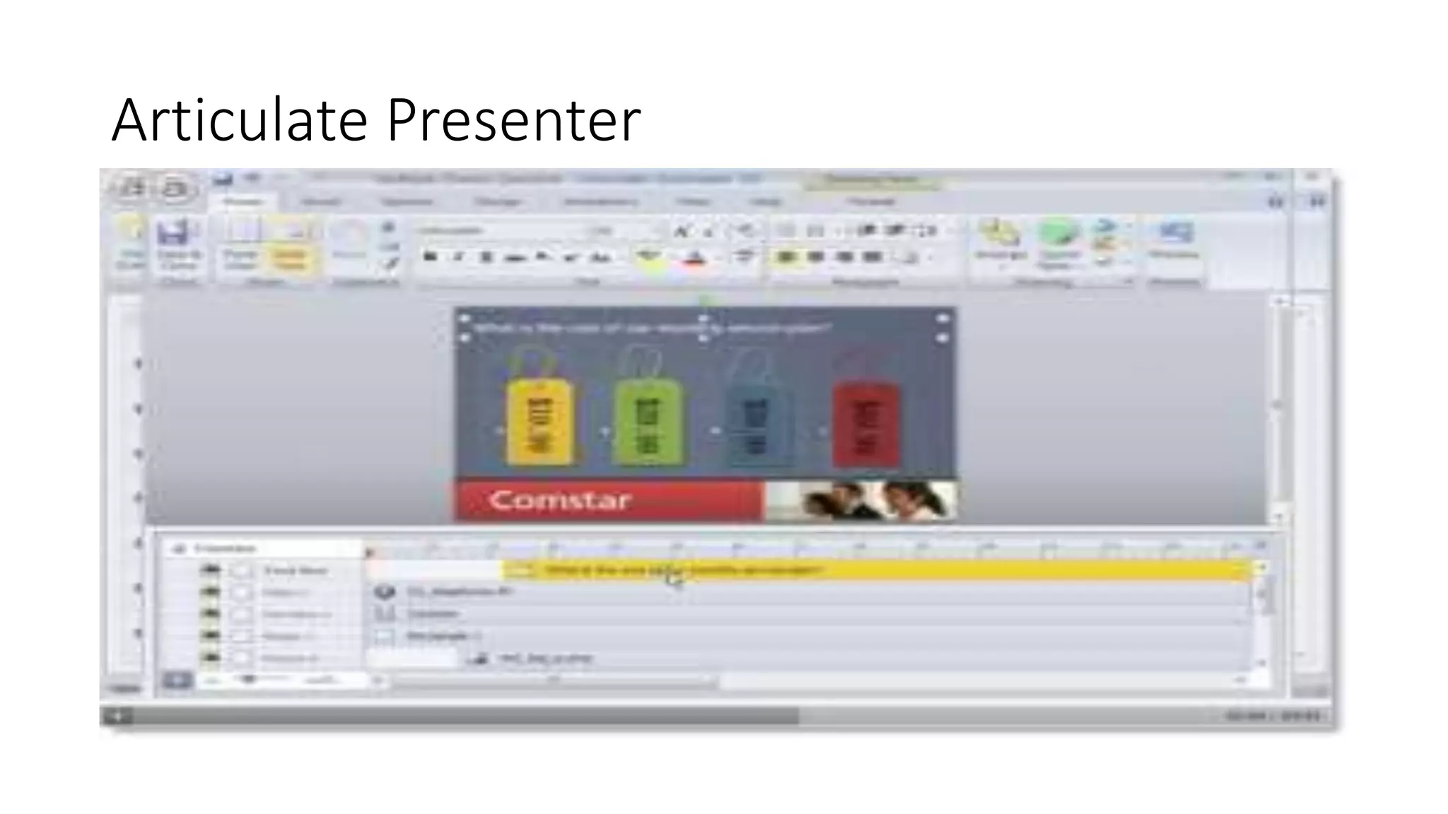 Articulate Presenter
 