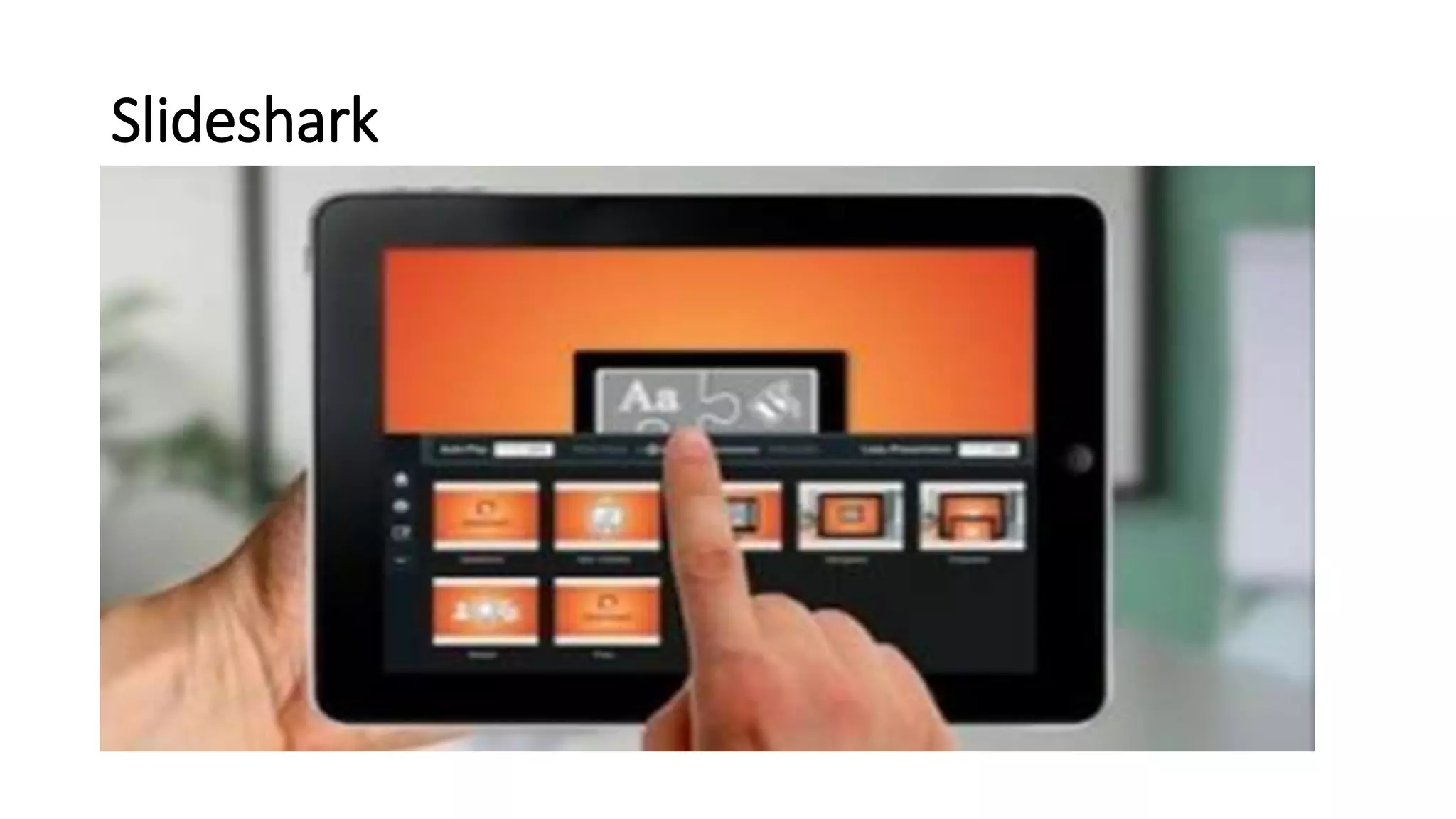 Slideshark
 