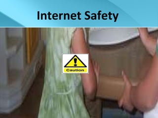 Internet Safety 