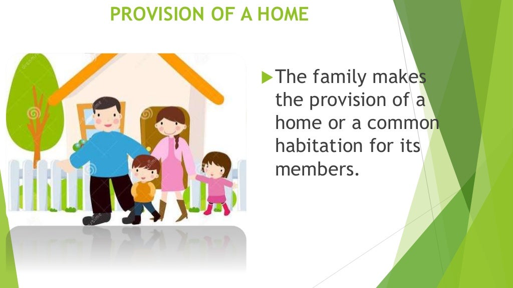 THE MAJOR FUNCTIONS OF THE FAMILY
