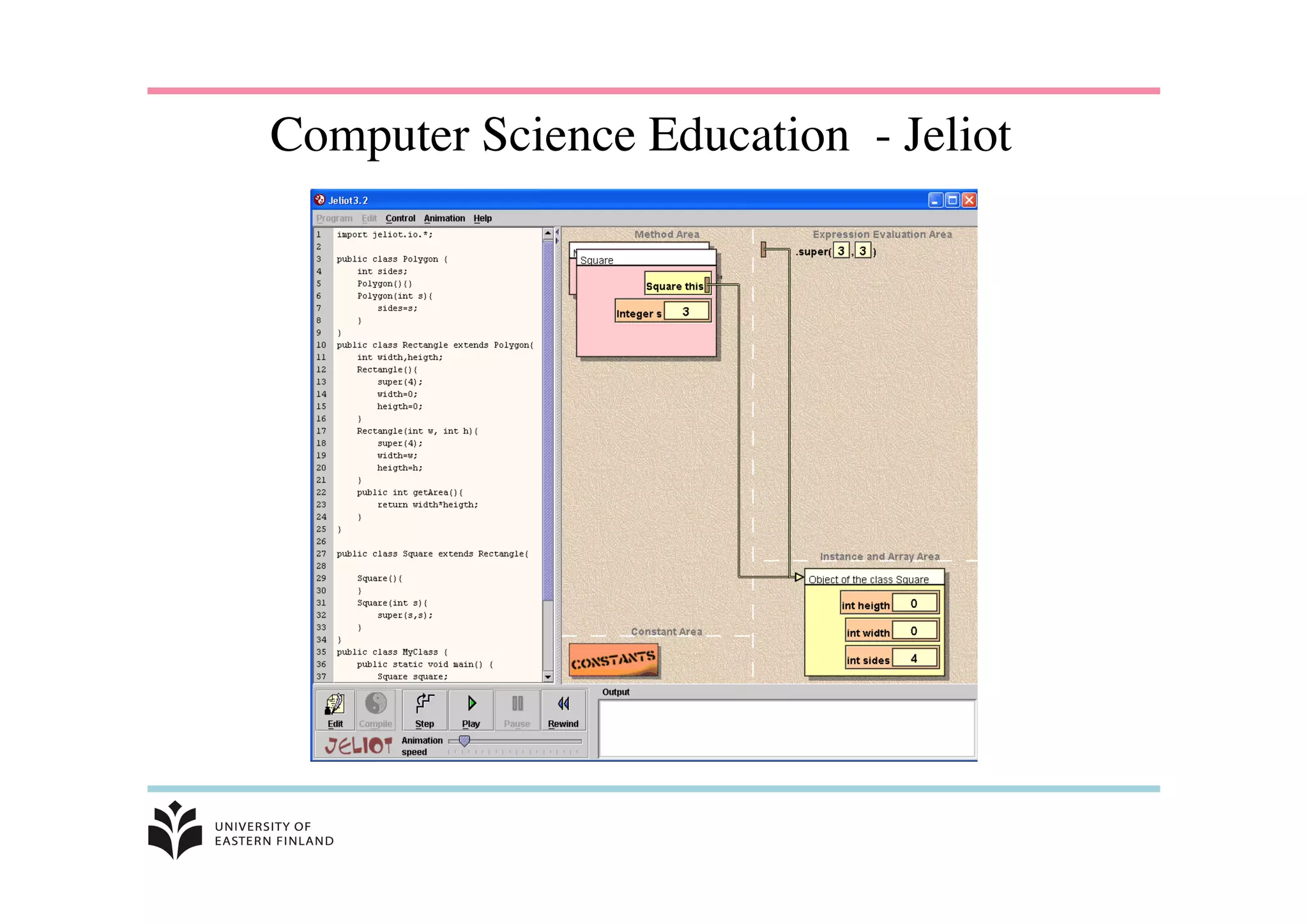 Computer Science Education - Jeliot	
 
