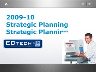 2009-10  Strategic Planning Strategic Planning 