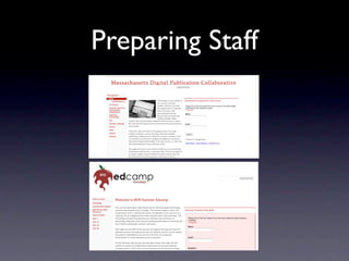 Preparing Staff
 