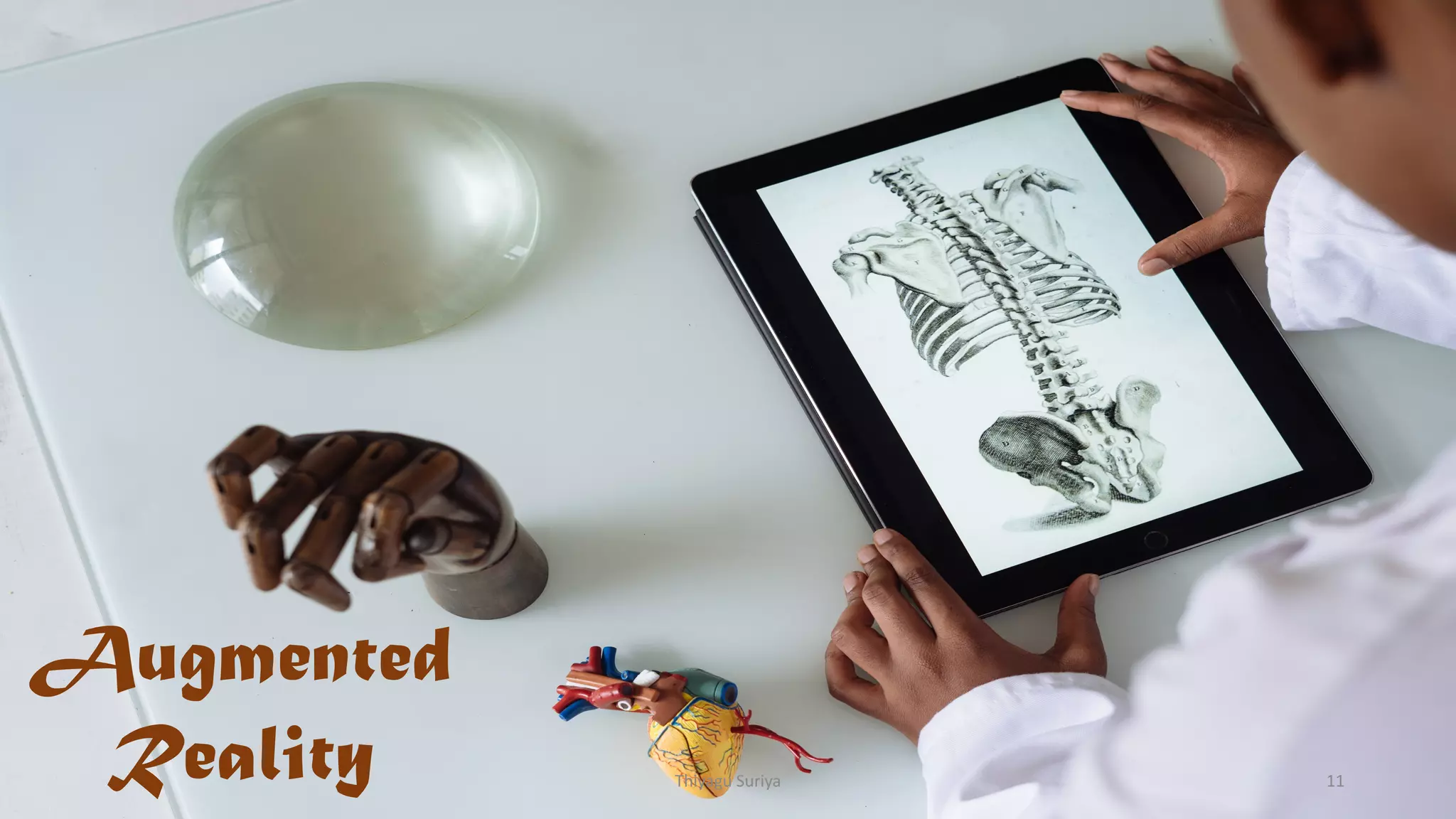 Augmented
Reality Thiyagu Suriya 11
 