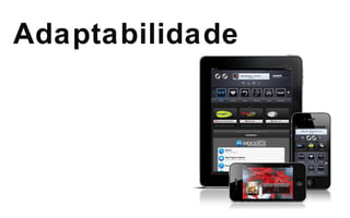 Adaptabilidade   