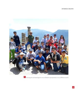 40
5 Visiting the archaeological ruins of Delphi transported us to a different world
ATHENS & DELPHI
 