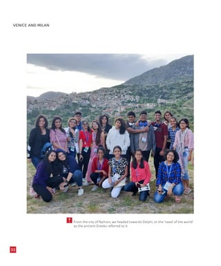 5 From the city of fashion, we headed towards Delphi, or the ‘navel of the world’
as the ancient Greeks referred to it
33
VENICE AND MILAN
 