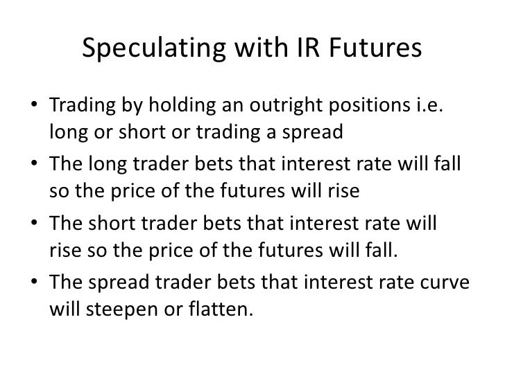 Interest rate futures trading strategies