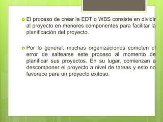 Edt wbs gestión de proyectos | PPT