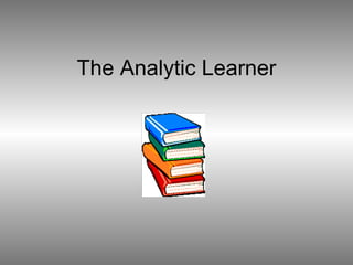The Analytic Learner 