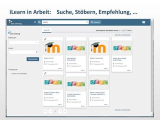 iLearn	
  in	
  Arbeit:	
  	
  	
  	
  Suche,	
  Stöbern,	
  Empfehlung,	
  ...	
  
 