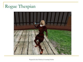 Rogue Thespian 