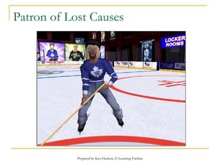 Patron of Lost Causes 