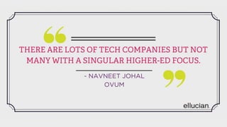 Quotes from Ellucian World Tour & Educause 2016