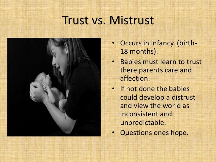Stages Of Psychosocial Theory Trust Vs Mistrust