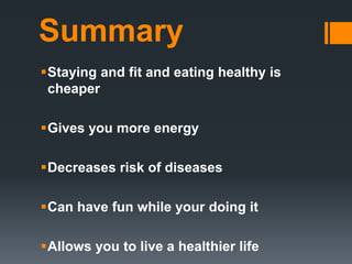 Healthy Living and Healthy Eating EDU 290 Powerpoint