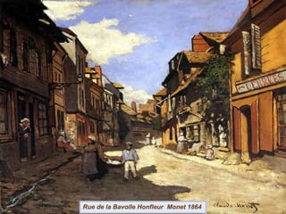 Rue de la Bavolle Honfleur  Monet 1864 