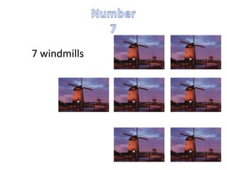 Number77 windmills