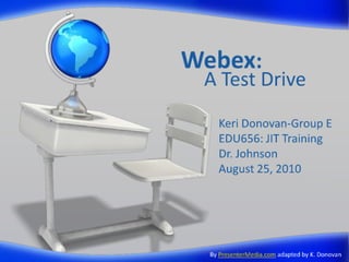 Test Driving WebEx