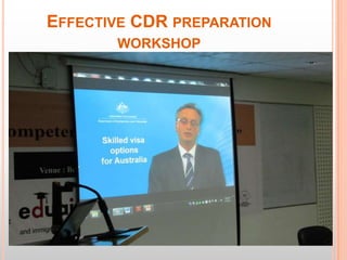 EFFECTIVE CDR PREPARATION
       WORKSHOP
 