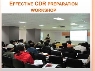 EFFECTIVE CDR PREPARATION
       WORKSHOP
 