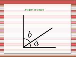 ,imagem do angulo
 