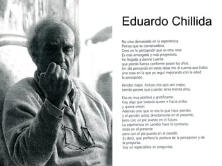 Eduardo Chillida

 