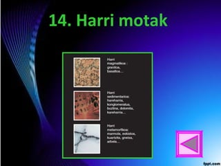 vv
14. Harri motak
 