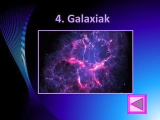 vv
4. Galaxiak
 