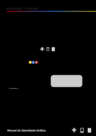 14

Aplicações - Envelope

Manual de Identidade Gráfica

 