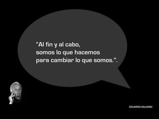 10 grandes frases de Eduardo Galeano  1940  - 2015