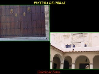 PINTURA DE OBRAS




 Galería de Fotos
 