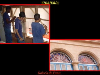 VIDRIERÍA




Galería de Fotos
 