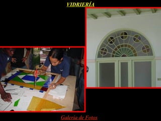 VIDRIERÍA




Galería de Fotos
 