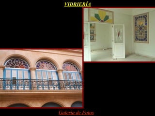 VIDRIERÍA




Galería de Fotos
 