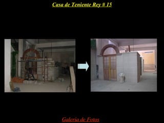 Casa de Teniente Rey # 15




    Galería de Fotos
 