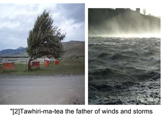 "[2]Tawhiri-ma-tea the father of winds and storms 